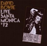 Bowie, David - Live Santa Monica '72