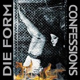 Die Form - Confessions