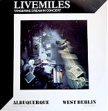 Tangerine Dream - Livemiles (Tangerine Dream In Concert)