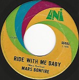 Mars Bonfire - Ride With Me Baby/Tenderness (Canada)