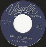 Buddy Bond - Don't Bother Me/Rain Falling (US)