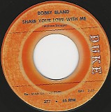 Bobby Bland - Share Your Love With Me/After It's Too Late (US)