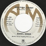 Daniel Boone - Beautiful Sunday/Sleepy Head (A&M Label) (Canada)