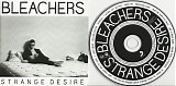 Bleachers - Strange Desire (Australia)
