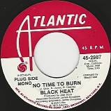 Black Heat - No Time To Burn/No Time To Burn (US Promo)