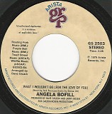 Angela Bofill - What I Wouldn't Do (For The Love Of You)/Rainbow Child (Little Pas) (US)