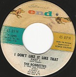 The Bobbettes - I Don't Like It Like That (Part 1)/I Don't Like It Like That (Part 2) (US)