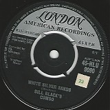 Bill Black's Combo - White Silver Sands/The Wheel (England)