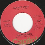 Tony Booth - Secret Love/Someday I'm Gonna Go To Mexico (US)
