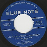 Art Blakey and The Jazz Messengers - Close Your Eyes, Part 1/Close Your Eyes, Part 2 (US)