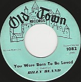 Billy Bland - You Were Born To Be Loved/Pardon Me (US)