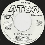 Blue Magic - Stop To Start/Stop To Start (US Promo)