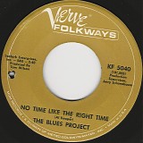 The Blues Project - No Time Like The Right Time/Steve's Song (US)
