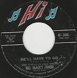 The Untouchable Sound - Bill Black's Combo - He'll Have To Go/Come On Home (US)