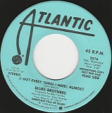 Blues Brothers - (I Got Everything I Need) Almost/Hey Bartender (US Promo)