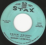 Booker T. & The M.G.s - Green Onions/Behave Yourself (US)