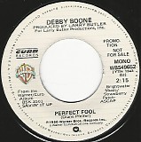 Debby Boone - Perfect Fool/Perfect Fool (US Promo)