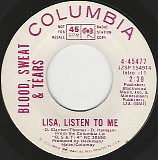 Blood, Sweat & Tears - Lisa, Listen To Me/Cowboys And Indians (US Promo)