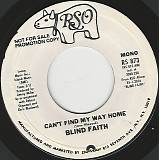 Blind Faith - Can't Find My Way Home/Can't Find My Way Home (US Promo)
