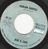 Bob & Earl - Harlem Shuffle/I'll Come Running (US)