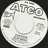Blue Magic - Sideshow/Sideshow (US Promo)
