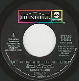 Bobby Bland - Ain't No Love In The Heart Of The City/Twenty-Four Hour Blues (US)