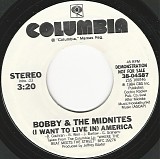 Bobby & The Midnites - (I Want To Live In) America/(I Want To Live In) America (US Promo)