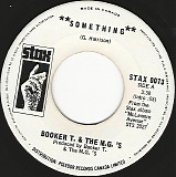 Booker T. & The M.G.'s - Something/Someday Soon (Canada)