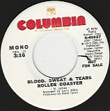 Blood, Sweat & Tears - Roller Coaster/Roller Coaster (US Promo)