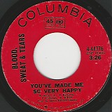 Blood, Sweat & Tears - You've Made Me So Very Happy/Blues - Part II (US)
