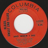 Blood, Sweat & Tears - And When I Die/Sometimes In Winter (Canada)
