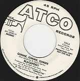 Blackfoot - Gimme, Gimme, Gimme/Gimme, Gimme, Gimme (US Promo)
