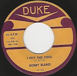 Bobby Bland - I Pity The Fool/Close To You (US)
