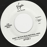 After 7 - Baby I'm For Real-Natural High/Can He Love U Like This (US Promo)