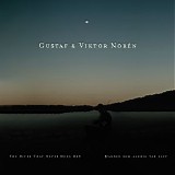 Gustaf & Viktor NorÃ©n - Dansen som aldrig tar slut
