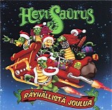 Hevisaurus - RÃ¤yhÃ¤llistÃ¤ joulua