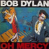 Bob Dylan - Oh Mercy