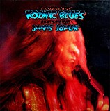Janis Joplin - I Got Dem Ol' Kozmic Blues Again Mama!