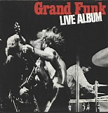 Grand Funk Railroad - Live Album