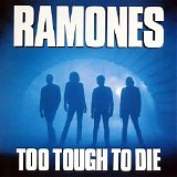 Ramones - Too Tough To Die