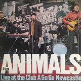 The Animals - Live At The Club A Go Go, Newcastle