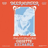 Deerhunter - Rainwater Cassette Exchange