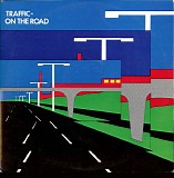 Traffic - On The Road