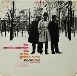 The Ornette Coleman Trio - At The "Golden Circle" Stockholm - Volume One