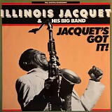 Illinois Jacquet & His Big Band - Jacquet's Got It