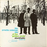 The Ornette Coleman Trio - At The "Golden Circle" Stockholm - Volume Two
