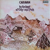 Caravan - In The Land Of Grey And Pink