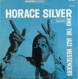 Horace Silver & Art Blakey & The Jazz Messengers - Horace Silver And The Jazz Messengers