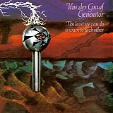 Van Der Graaf Generator - The Least We Can Do Is Wave To Each Other