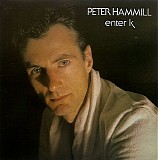 Peter Hammill - Enter K